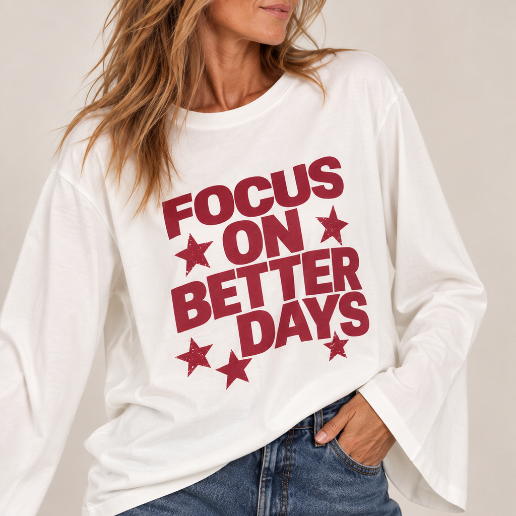 T-shirt scritta “Focus on better day”